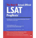 The Next 10 Actual, Official LSAT PrepTests (Lsat Series) - Law School Admission Council