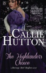 The Highlander's Choice - Callie Hutton