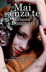 Mai senza te (eNewton Narrativa) (Italian Edition) - Rebecca Donovan