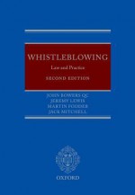 Whistleblowing: Law and Practice - John Bowers, Martin Fodder, Jeremy Lewis