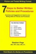 7 Steps to Better Written Policies and Procedures - Stephen Page