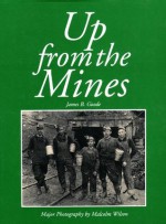 Up from the Mines - James B. Goode