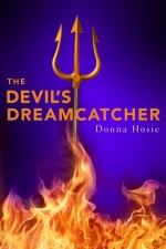 The Devil's Dreamcatcher - Donna Hosie