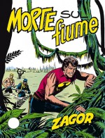 Zagor n. 52: Morte sul fiume - Guido Nolitta, Gallieno Ferri