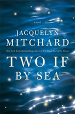 Two If by Sea - Jacquelyn Mitchard