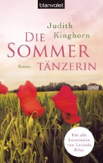 Die Sommertänzerin: Roman (German Edition) - Judith Kinghorn, Kristina Lake-Zapp