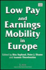 Low Pay and Earnings Mobility in Europe - Rita Asplund