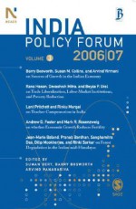 India Policy Forum: Volume 3 - Suman Bery, Arvind Panagariya, Barry Bosworth