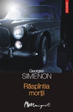 Raspintia mortii - Georges Simenon, Nicolae Constantinescu