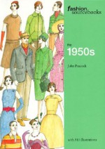 The 1950s (Fashion Sourcebooks) - John Peacock