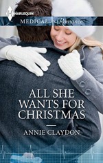 All She Wants for Christmas - Annie Claydon