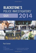 Blackstone's Police Investigators' Q&A - Paul Connor