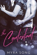 The Contestant: An M/M/F Romance - Myra Song, Sarah Naughton