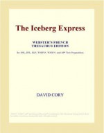 The Iceberg Express - David Cory