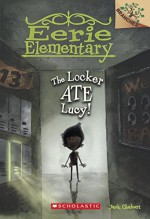 The Locker Ate Lucy! (Turtleback School & Library Binding Edition) (Eerie Elementary) - Jack Chabert, Sam Ricks