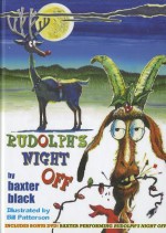 Rudolph's Night Off [With DVD] - Baxter Black, Bill Patterson