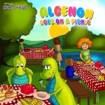 Algenon Goes On A Picnic - A Bedtime story for children aged 4 to 6 - Kim Chase, Heather Burdsal, Neda Fuchedzhieva