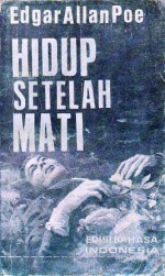 Hidup Setelah Mati - Edgar Allan Poe, Malela Miharja