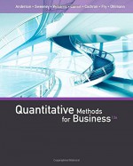 Quantitative Methods for Business - David R. Anderson, Dennis J. Sweeney, Thomas A. Williams, Jeffrey D. Camm, James J. Cochran