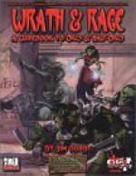 Wrath & Rage (d20 System) (Races of Renown) - Jennifer Clarke Wilkes, George Evans, Jim Bishop