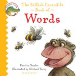 The Selfish Crocodile Book of Words - Faustin Charles, Michael Terry