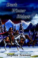 Dark Winter Riders - Stephen Tennant