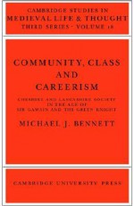 Community, Class and Careerism - Michael J. Bennett