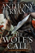 The Wolf's Call - Anthony Ryan