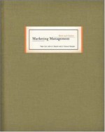 Marketing Management Text and Cases - John A. Quelch, John Quelch