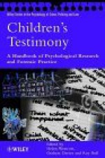 Children's Testimony: A Handbook Of Psychological Research And Forensic Practice - Helen L. Westcott, Ray Bull