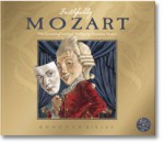 Faithfully Mozart: The Fantastical World Of Wolfgang Amadeus Mozart - Donovan Bixley