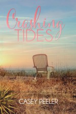 Crashing Tides - Casey Peeler