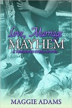 Love, Marriage & Mayhen - Maggie Adams