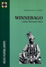 Winnebago. Ludzie Mocnego Głosu - Aleksander Sudak