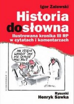 Historia dosłowna - Henryk Sawka, Igor Zalewski