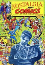 Nostalgia About Comics - Phil Clarke, Mike Higgs