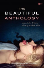 The Beautiful Anthology - Elizabeth Collins