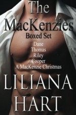 The MacKenzies: Dane, Thomas, Riley, Cooper - Liliana Hart