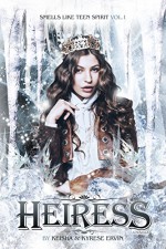 Heiress (Smells Like Teen Spirit Book 1) - Keisha Ervin, Kyrese Ervin