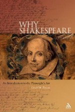 Why Shakespeare: An Introduction to the Playwright's Art - Gerald M. Pinciss