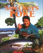 Sam Choys Poke - Mutual Publishing Company, Chef Sam Choy