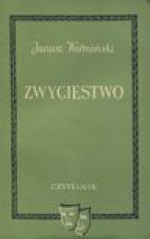 Zwycięstwo - Henryk Grynberg, Krzysztof Chamiec