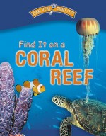 Find It on a Coral Reef - Dee Phillips