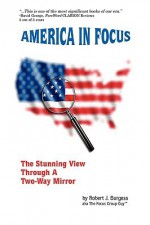 America in Focus - Robert J. Burgess