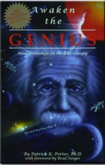 Awaken the Genius: Mind Technology for the 21st Century - Patrick Porter, Cynthia Porter, Brad Stieger, Dean Sylvia
