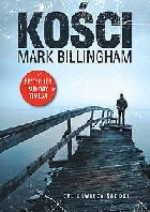 Kości - Mark Billingham, Robert P. Lipski