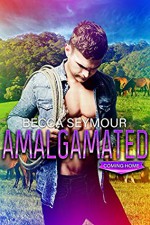 Amalgamated (Coming Home #2) - Becca Seymour