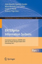 ENTERprise Information Systems: International Conference, CENTERIS 2010, Viana Do Castelo, Portugal, October 20-22, 2010, Proceedings, Part I - Joao Eduardo Quintela Varajao, Maria Manuela Cruz-cunha, Goran D. Putnik, Antonio Trigo