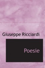 Poesie - Giuseppe Ricciardi