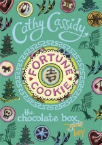 Chocolate Box Girls: Fortune Cookie - Cathy Cassidy